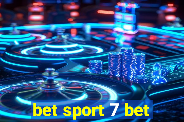 bet sport 7 bet